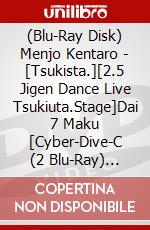 (Blu-Ray Disk) Menjo Kentaro - [Tsukista.][2.5 Jigen Dance Live Tsukiuta.Stage]Dai 7 Maku [Cyber-Dive-C (2 Blu-Ray) [Edizione: Giappone] brd