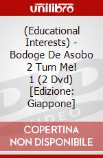 (Educational Interests) - Bodoge De Asobo 2 Turn Me! 1 (2 Dvd) [Edizione: Giappone] dvd