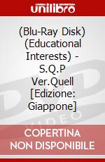 (Blu-Ray Disk) (Educational Interests) - S.Q.P Ver.Quell [Edizione: Giappone] brd