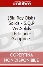 (Blu-Ray Disk) Solids - S.Q.P Ver.Solids  [Edizione: Giappone] brd