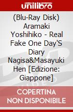 (Blu-Ray Disk) Aramaki Yoshihiko - Real Fake One Day'S Diary Nagisa&Masayuki Hen [Edizione: Giappone] brd
