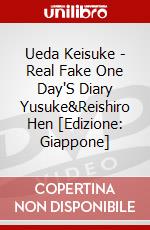 Ueda Keisuke - Real Fake One Day'S Diary Yusuke&Reishiro Hen [Edizione: Giappone] dvd