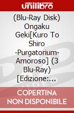 (Blu-Ray Disk) Ongaku Geki[Kuro To Shiro -Purgatorium- Amoroso] (3 Blu-Ray) [Edizione: Giappone] brd