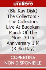 (Blu-Ray Disk) The Collectors - The Collectors Live At Budokan March Of The Mods 30Th Anniversary 1 M (3 Blu-Ray) brd