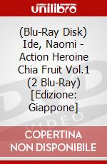(Blu-Ray Disk) Ide, Naomi - Action Heroine Chia Fruit Vol.1 (2 Blu-Ray) [Edizione: Giappone] brd