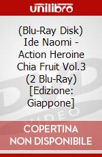 (Blu-Ray Disk) Ide Naomi - Action Heroine Chia Fruit Vol.3 (2 Blu-Ray) [Edizione: Giappone] brd