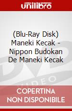 (Blu-Ray Disk) Maneki Kecak - Nippon Budokan De Maneki Kecak brd