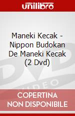 Maneki Kecak - Nippon Budokan De Maneki Kecak (2 Dvd) dvd