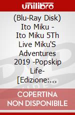 (Blu-Ray Disk) Ito Miku - Ito Miku 5Th Live Miku'S Adventures 2019 -Popskip Life- [Edizione: Giappone] brd