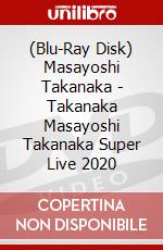 (Blu-Ray Disk) Masayoshi Takanaka - Takanaka Masayoshi Takanaka Super Live 2020 brd