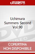 Uchimura Summers Second Vol.90 dvd