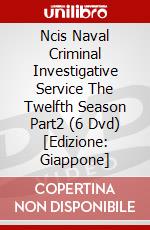 Ncis Naval Criminal Investigative Service The Twelfth Season Part2 (6 Dvd) [Edizione: Giappone] dvd