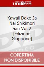 Kawaii Dake Ja Nai Shikimori San Vol.2 [Edizione: Giappone] dvd