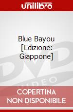 Blue Bayou [Edizione: Giappone] dvd