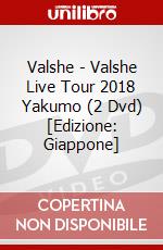 Valshe - Valshe Live Tour 2018 Yakumo (2 Dvd) [Edizione: Giappone] dvd