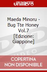 Maeda Minoru - Bug Tte Honey Vol.7 [Edizione: Giappone] dvd