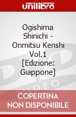 Ogishima Shinichi - Onmitsu Kenshi Vol.1 [Edizione: Giappone] dvd