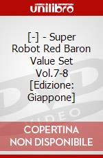 [-] - Super Robot Red Baron Value Set Vol.7-8 [Edizione: Giappone] dvd