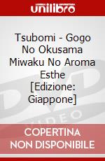 Tsubomi - Gogo No Okusama Miwaku No Aroma Esthe [Edizione: Giappone] dvd