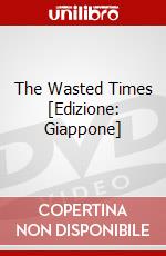 The Wasted Times [Edizione: Giappone] dvd