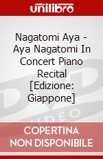Nagatomi Aya - Aya Nagatomi In Concert Piano Recital [Edizione: Giappone] dvd