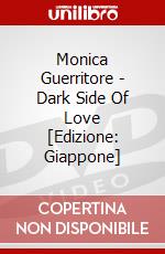 Monica Guerritore - Dark Side Of Love [Edizione: Giappone] dvd