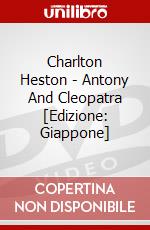 Charlton Heston - Antony And Cleopatra [Edizione: Giappone] dvd