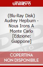 (Blu-Ray Disk) Audrey Hepburn - Nous Irons A Monte Carlo [Edizione: Giappone] brd