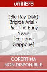 (Blu-Ray Disk) Brigitte Ariel - Piaf-The Early Years [Edizione: Giappone] brd