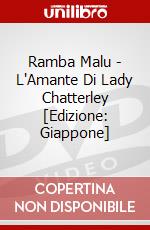 Ramba Malu - L'Amante Di Lady Chatterley [Edizione: Giappone] dvd