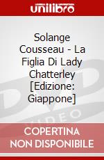 Solange Cousseau - La Figlia Di Lady Chatterley [Edizione: Giappone] dvd