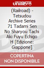 (Railroad) - Tetsudou Archive Series 71 Tadami Sen No Sharyou Tachi Aki Fuyu Echigo H [Edizione: Giappone] dvd