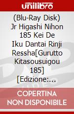 (Blu-Ray Disk) Jr Higashi Nihon 185 Kei De Iku Dantai Rinji Ressha[Gurutto Kitasousuigou 185]  [Edizione: Giappone] brd