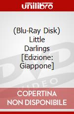 (Blu-Ray Disk) Little Darlings [Edizione: Giappone] brd