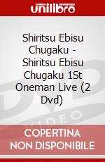 Shiritsu Ebisu Chugaku - Shiritsu Ebisu Chugaku 1St Oneman Live (2 Dvd) dvd