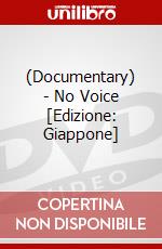 (Documentary) - No Voice [Edizione: Giappone] dvd