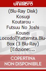 (Blu-Ray Disk) Kosugi Koutarou - Futsuu No Joshi Kousei Ga[Locodol]Yattemita.Blu-Ray Box (3 Blu-Ray) [Edizione: Giappone] brd