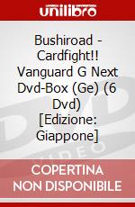 Bushiroad - Cardfight!! Vanguard G Next Dvd-Box (Ge) (6 Dvd) [Edizione: Giappone] dvd