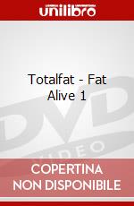 Totalfat - Fat Alive 1 dvd