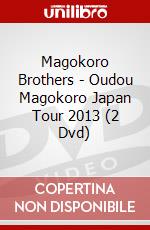 Magokoro Brothers - Oudou Magokoro Japan Tour 2013 (2 Dvd) dvd