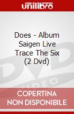 Does - Album Saigen Live Trace The Six (2 Dvd) dvd