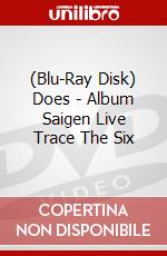 (Blu-Ray Disk) Does - Album Saigen Live Trace The Six brd