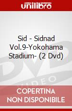 Sid - Sidnad Vol.9-Yokohama Stadium- (2 Dvd) dvd