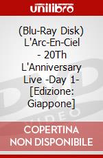 (Blu-Ray Disk) L'Arc-En-Ciel - 20Th L'Anniversary Live -Day 1- [Edizione: Giappone] brd