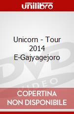 Unicorn - Tour 2014 E-Gajyagejoro dvd