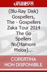 (Blu-Ray Disk) Gospellers, The - Gospellers Zaka Tour 2014 The Go    Spellers No[Hamore Melos] [Edizione: Giappone] brd