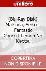 (Blu-Ray Disk) Matsuda, Seiko - Fantastic Concert Lemon No Kisetsu brd
