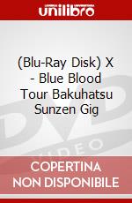(Blu-Ray Disk) X - Blue Blood Tour Bakuhatsu Sunzen Gig brd