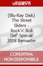 (Blu-Ray Disk) The Street Sliders - Rock'n' Roll Def' Special 2018 Remaster brd