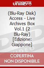 (Blu-Ray Disk) Access - Live Archives Box Vol.1 (2 Blu-Ray) [Edizione: Giappone] brd